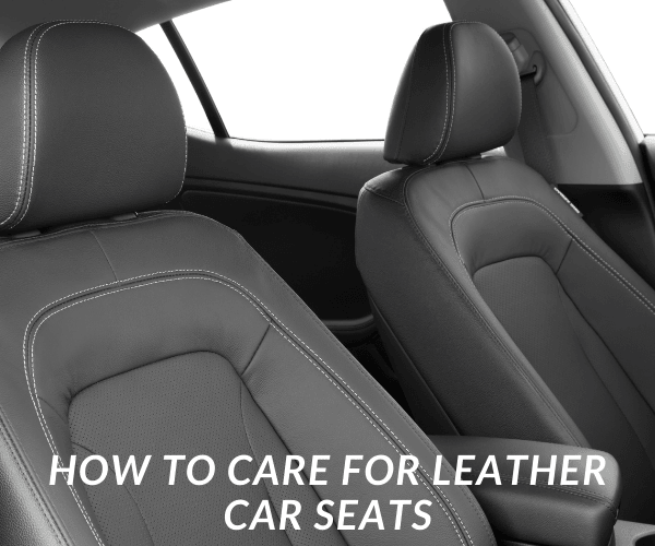 How To Care For Leather Car Seats Car Studios