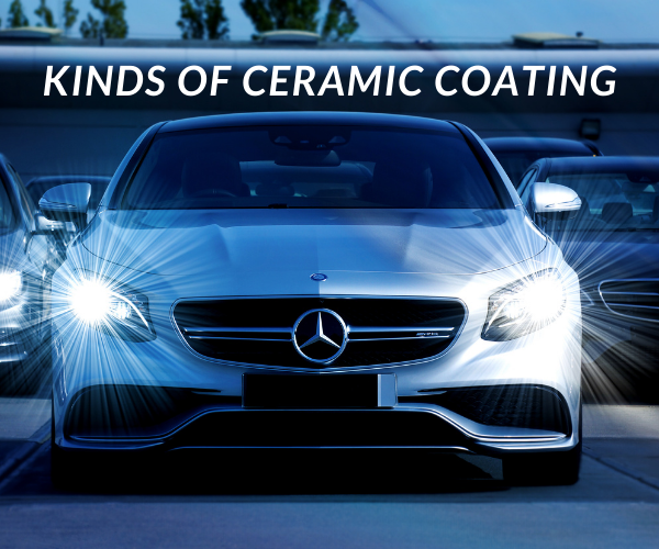 Types Of Ceramic Coating For Cars